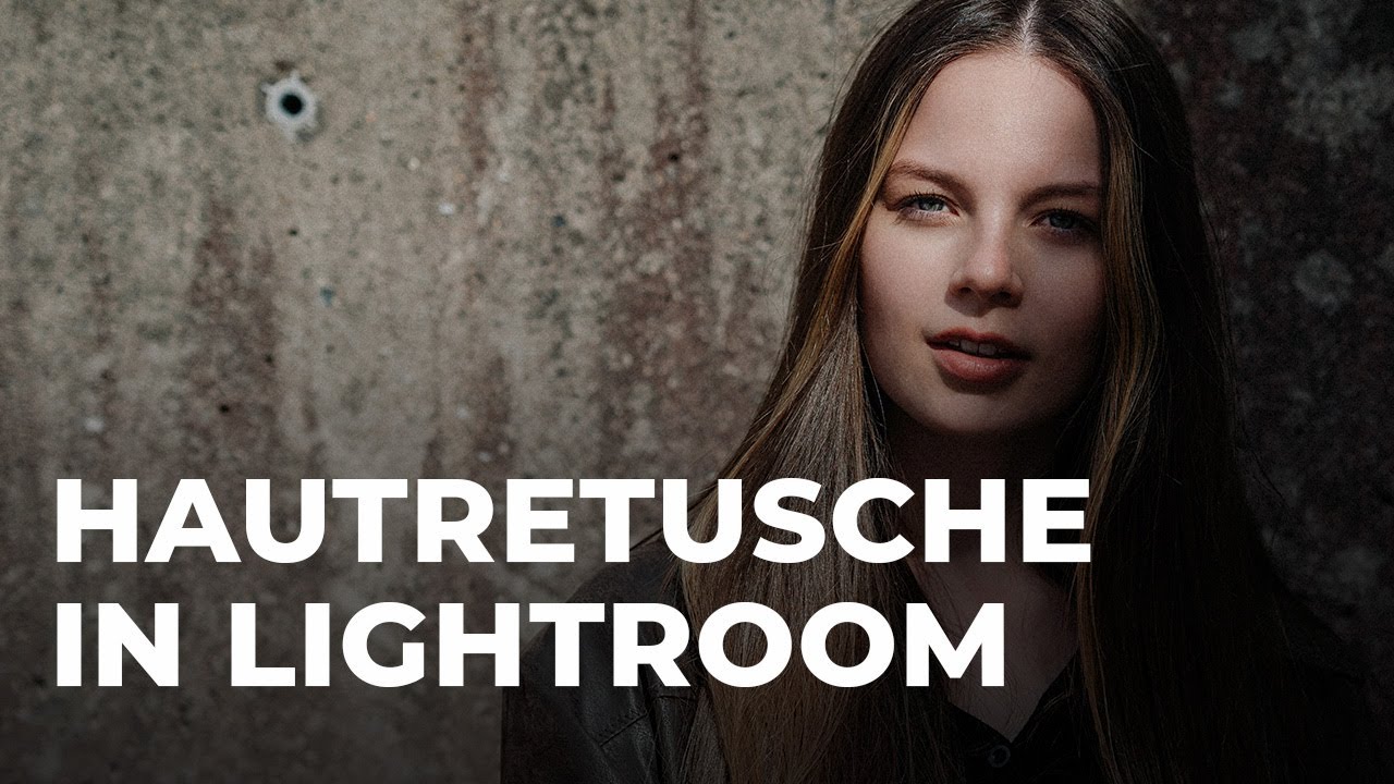 Effektive Hautretusche mit Lightroom in 2 Schritten