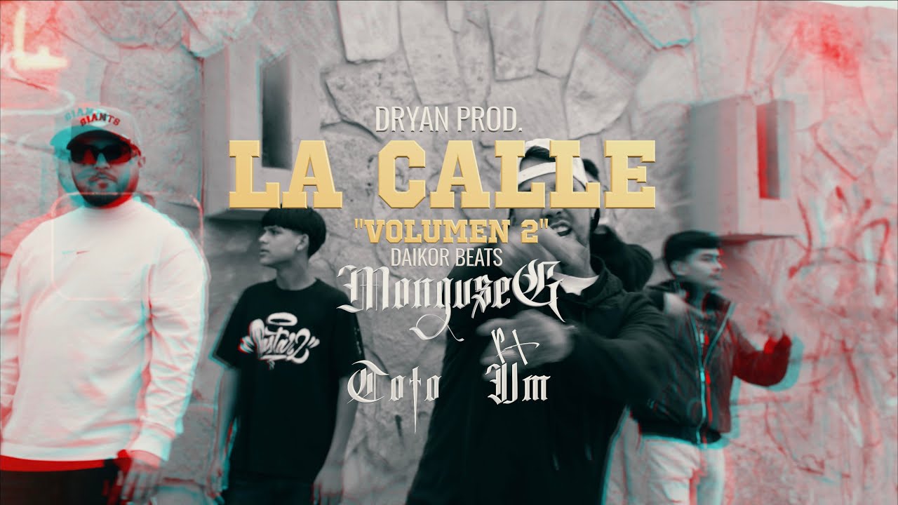 La Calle V2 - @MonguseG  Ft @ElTotoUM686 & @DaikorBeats , Dryan Prod.