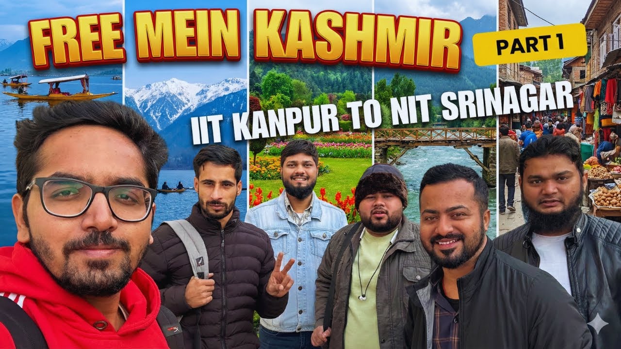 Free Mein Ghumenge Kashmir IIT Kanpur to NIT Srinagar Workshop  part 1 #chashmishvlogger #iitk