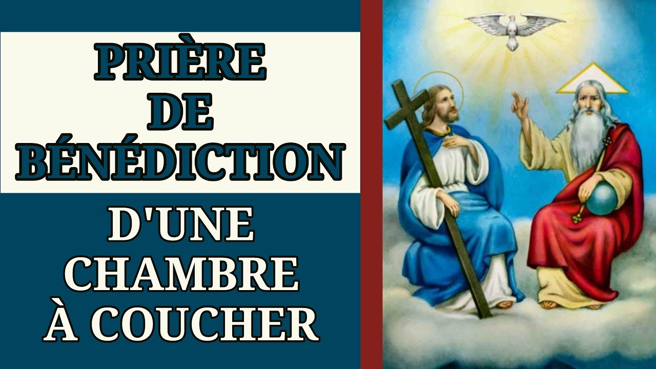 ✨️ PRIÈRE de BÉNÉDICTION et de PROTECTION d'une CHAMBRE à COUCHER ✨️
