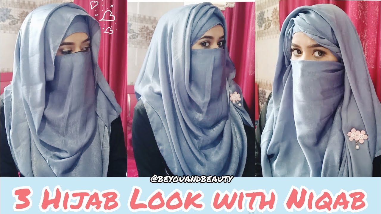 Daily Wear 3 Different Hijab with Niqab Tutorial | Be you and Beauty