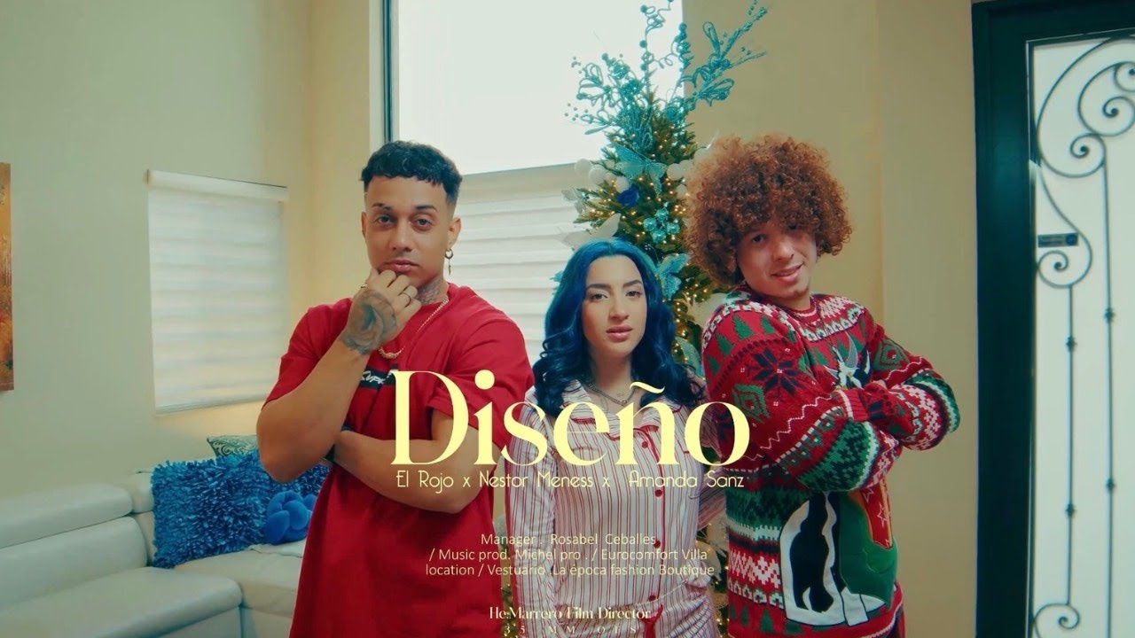 Dise&ntilde;o - El Rojo x Nestor Meness x Amanda Sanz (Video Oficial)