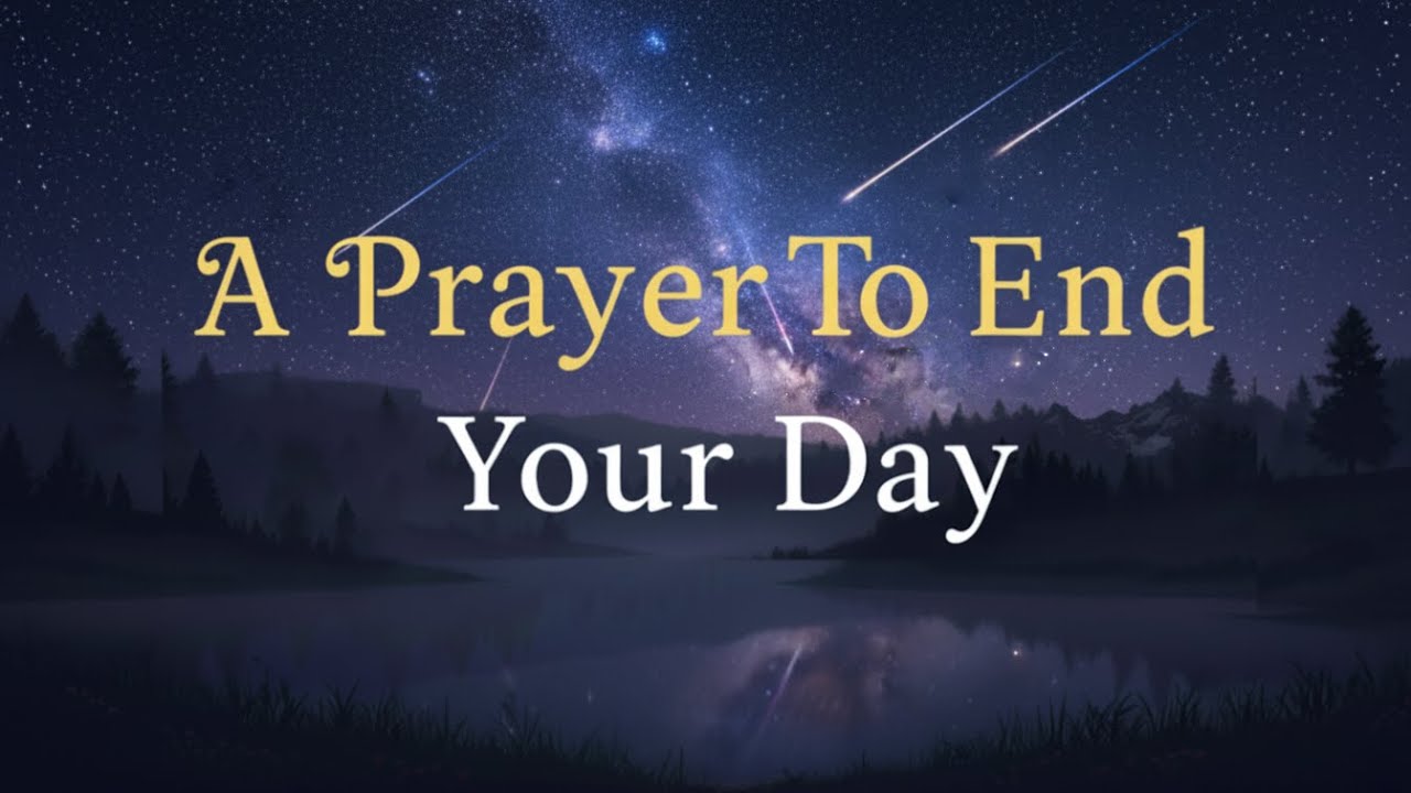 Jesus, Hold Me Through The Night | A Prayer to End Your Day | Night Prayer