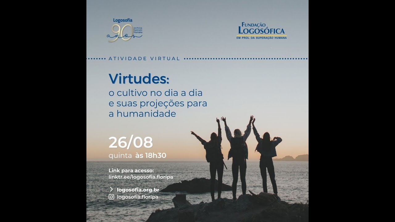 Virtudes - Reunião de Logosofia na Prática
