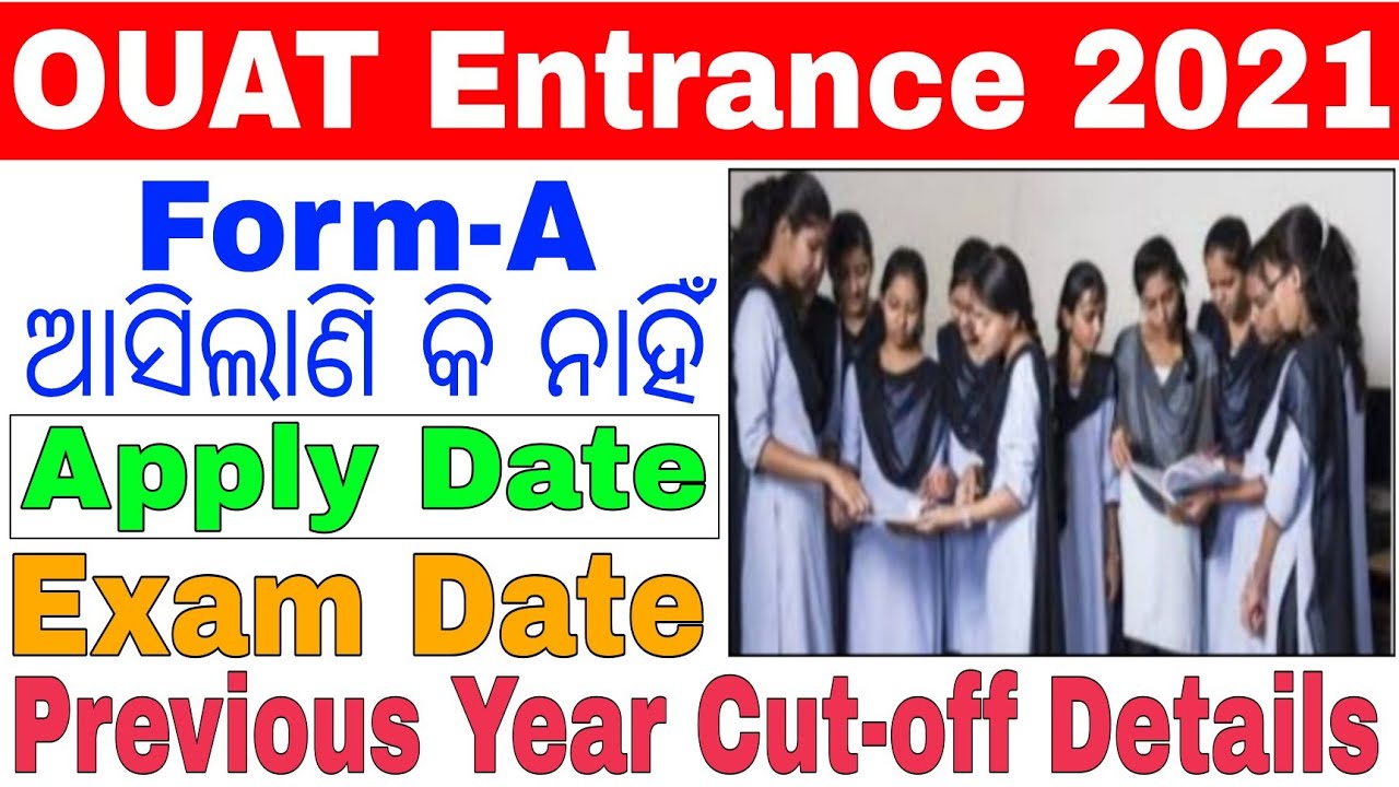 ouat online form 2021//ouat entrance exam date 2021/ouat apply date//ouat entrance exam date,cut off