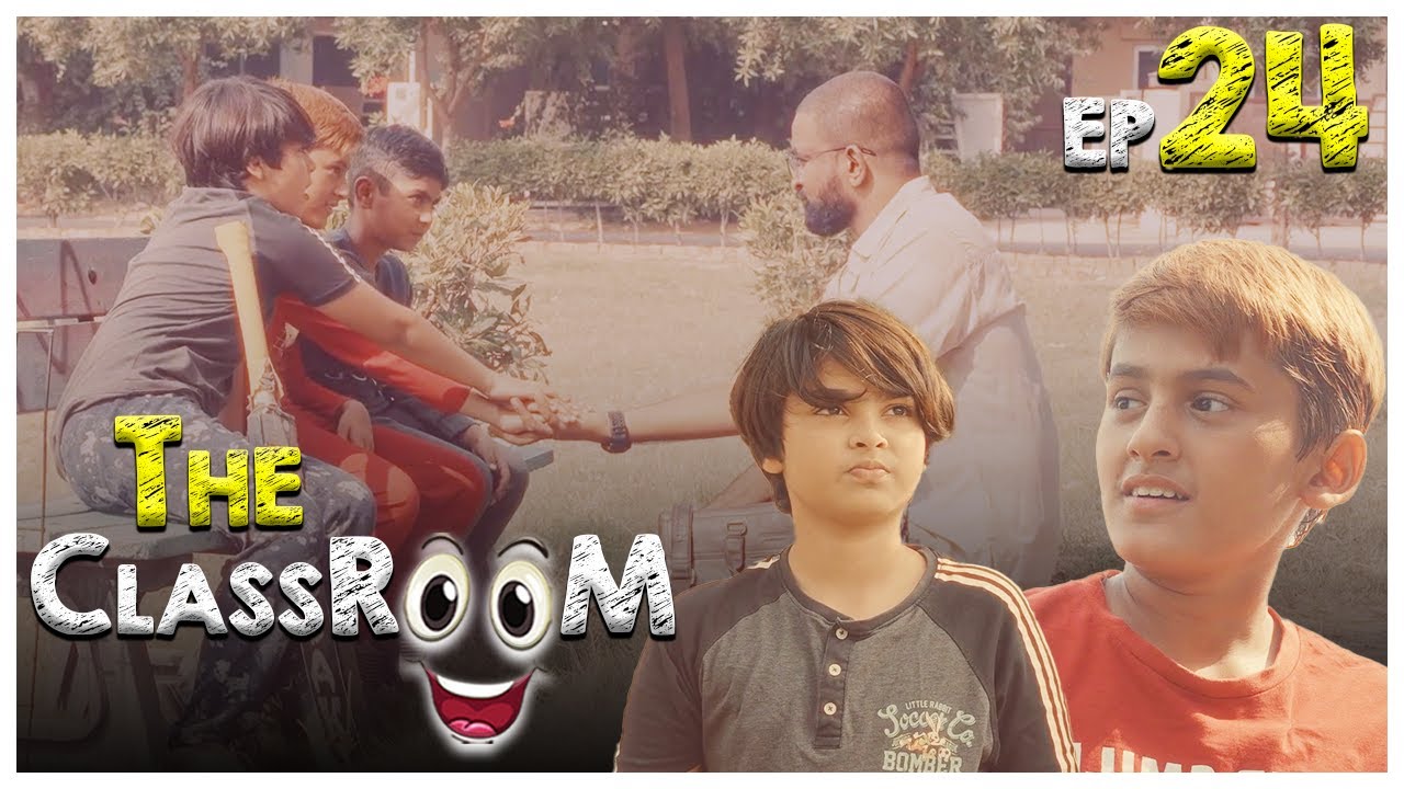 The Classroom Episode 24 | A Filmghar Studio Production | SAR Films