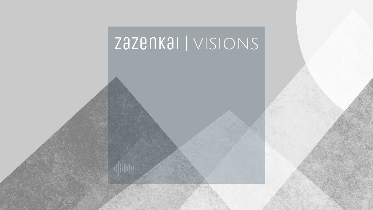 Zazenkai - Visions | Relaxing Ambient Soundscapes & Nature Sounds for Meditation