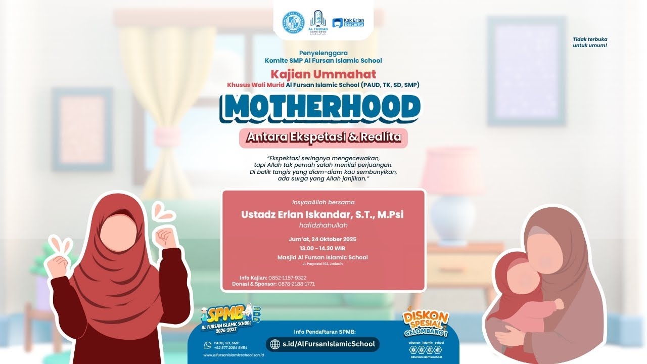 Kajian Ummahat: Motherhood Antara Ekspetasi & Realita | Ustadz Erlan Iskandar, S.T., M.Psi