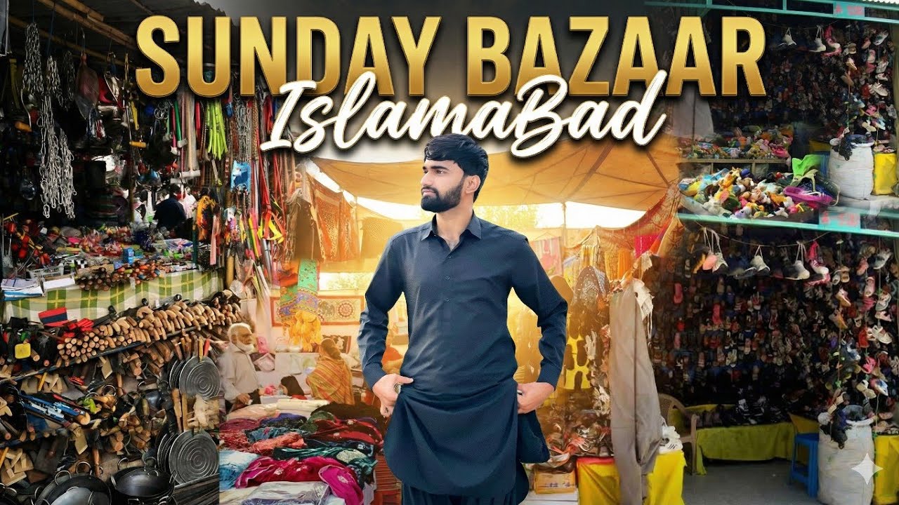 Inside Sunday Bazaar Islamabad 😍 | Cheapest Market in Capital 