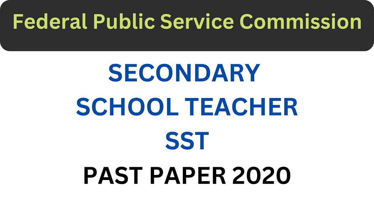 SST Secondary School Teacher Past Paper 2020 | FPSC Past Papers