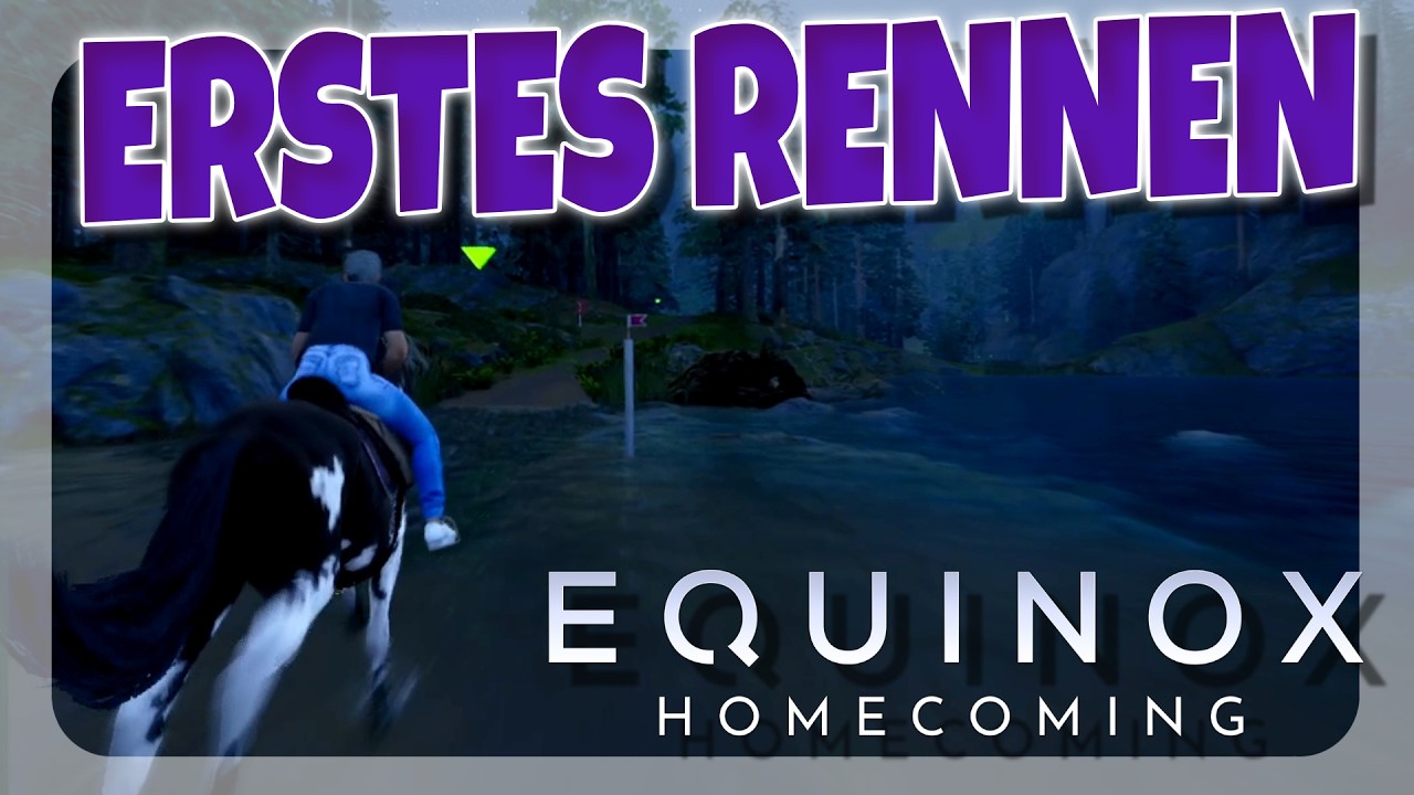 DAS ERSTE RENNEN - STORY #02 🐴 Equinox: Homecoming