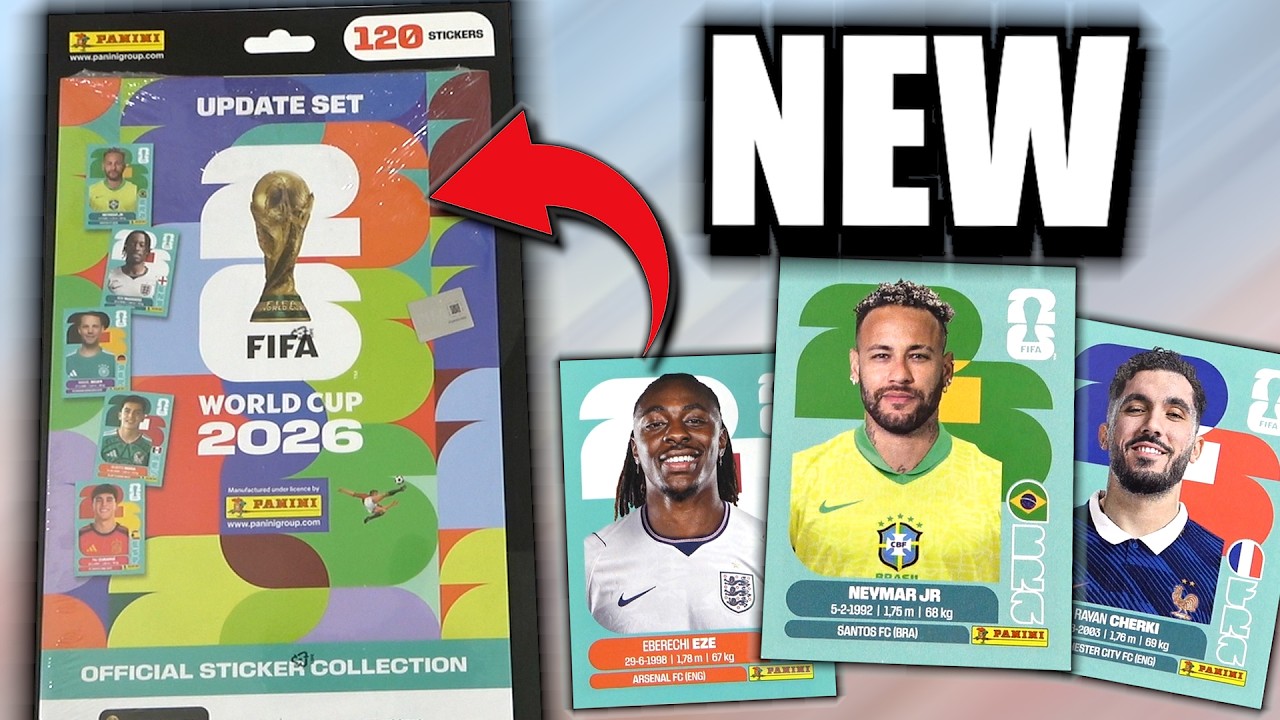 *NEW* WORLD CUP 2026 Sticker Update Pack | New & Exclusive Stickers For Your Album | NEYMAR & CHERKI