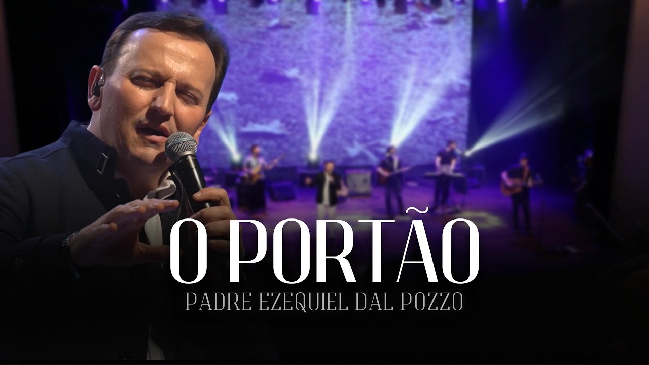 O PORTÃO - Padre Ezequiel