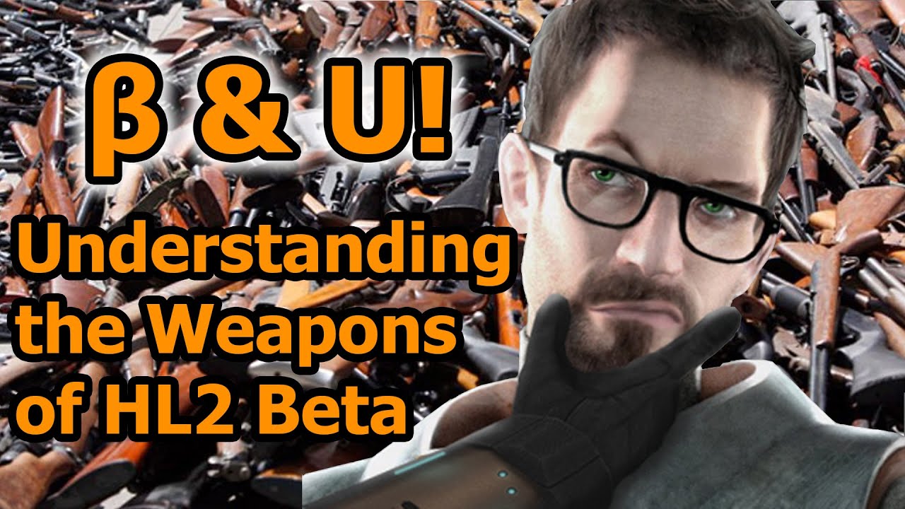 Beta and You - A Guide to the weapons of Half Life 2's Beta