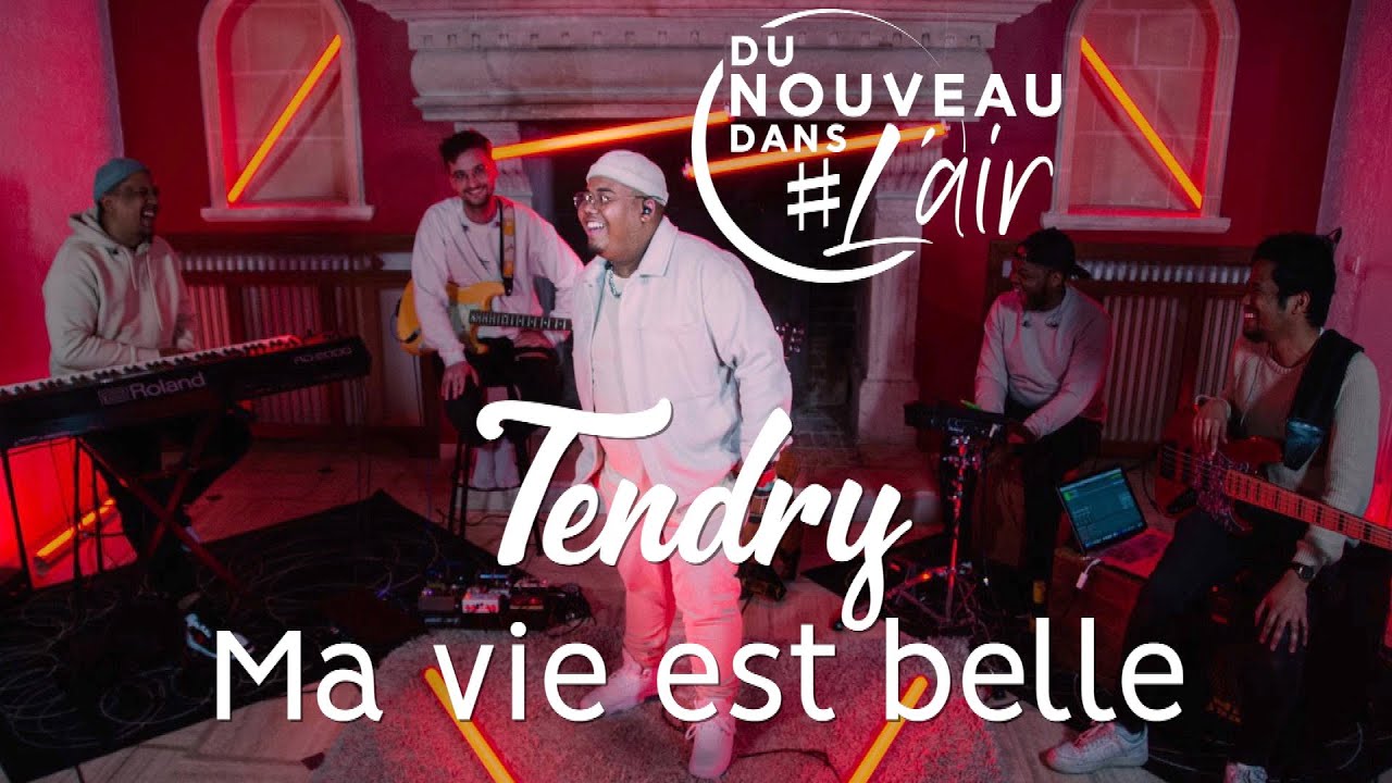 Ma vie est belle - Tendry - L'histoire derrière le chant