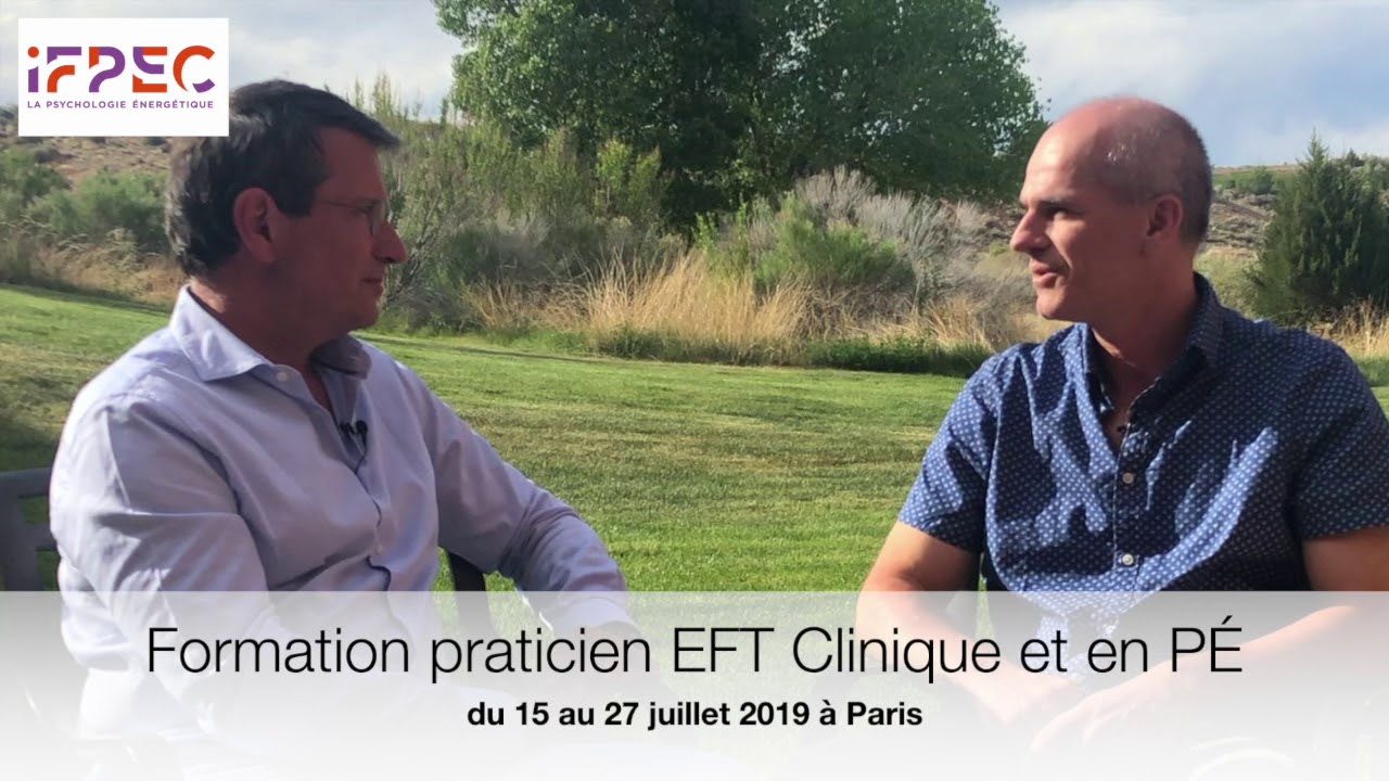 CAMPUS d'ETE ou d'HIVER &agrave; Paris : une certification EFT Clinique en 12 jours