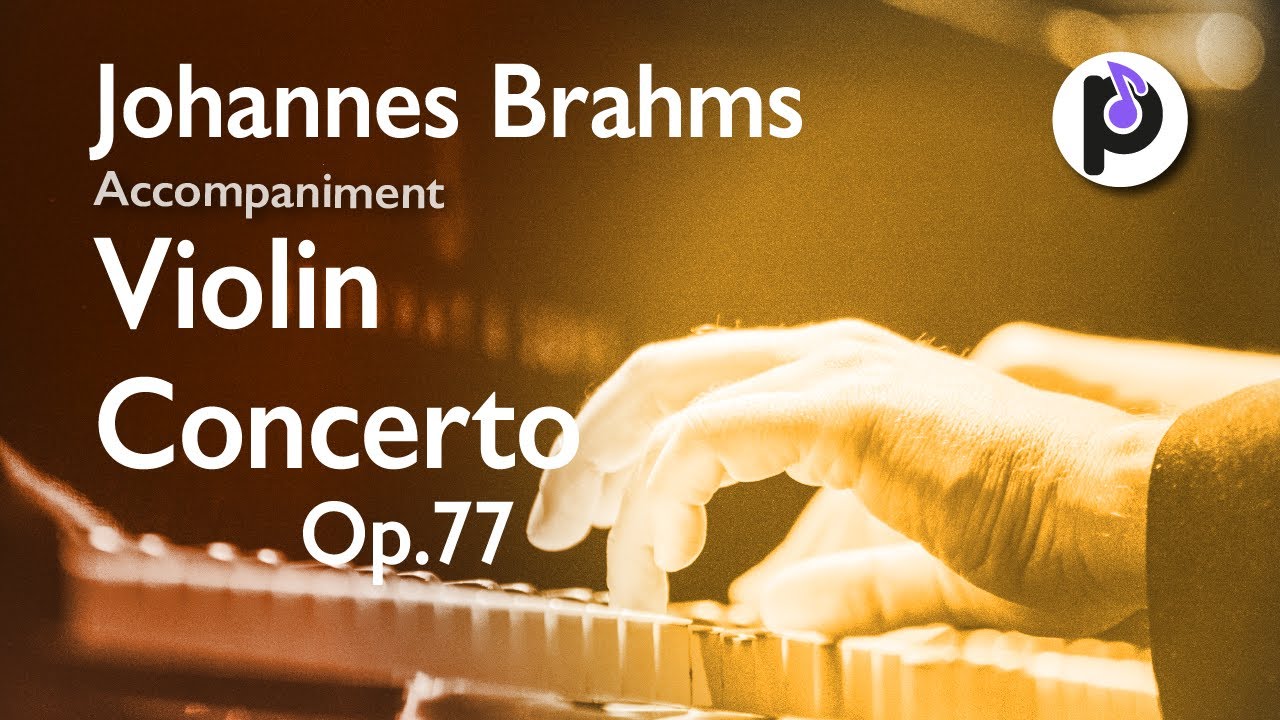 J.Brahms - VIOLIN CONCERTO Op.77 - 2. Adagio (FULL accompaniment)