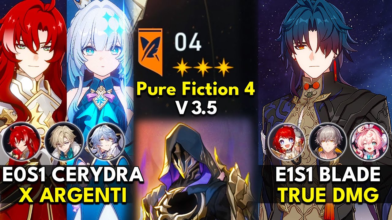E0S1 Cerydra x Argenti & E1S1 Blade True DMG | Pure Fiction Floor 4 3 Stars | Honkai: Star Rail 3.5