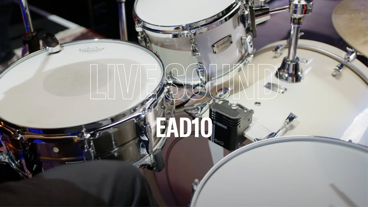 Live Sound & Adding Electronics | EAD10 | Yamaha Drums