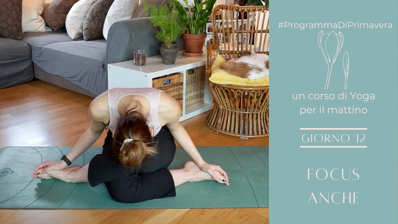 12. Yoga al Mattino - Focus Anche &hearts; Corso Yoga Gratuito &hearts; Programma di Primavera