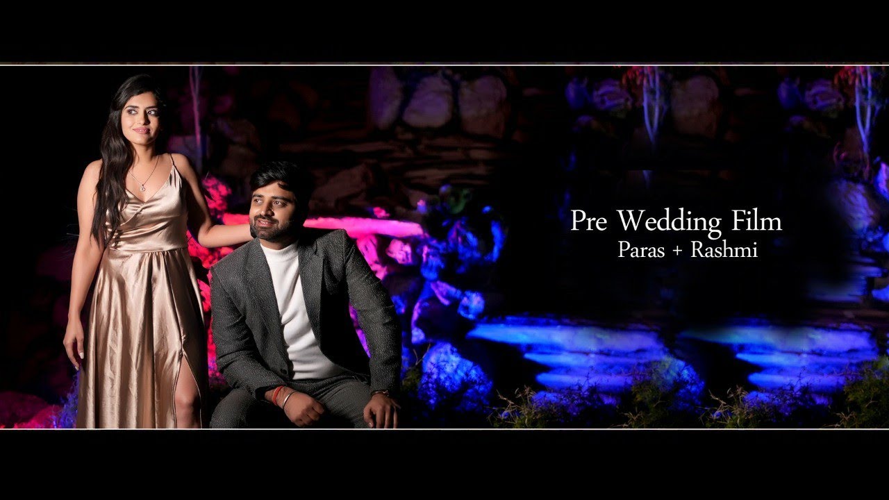 Pre Wedding Shoot || Paras & Rashmi || Shubham Mehta Photography ||4k||The Picture Planet || 2022