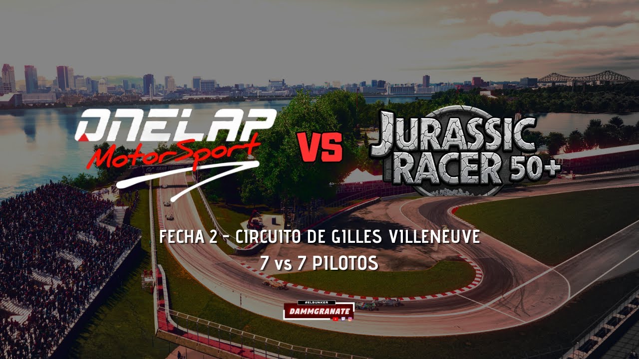 One Lap MotorSport VS Jurassic Racers / Circuito de Gilles Villeneuve