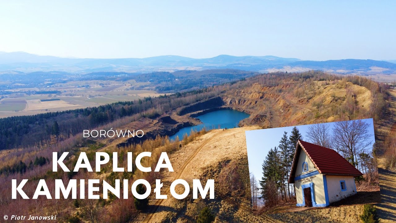 Borówno │Kamieniołom│Kaplica