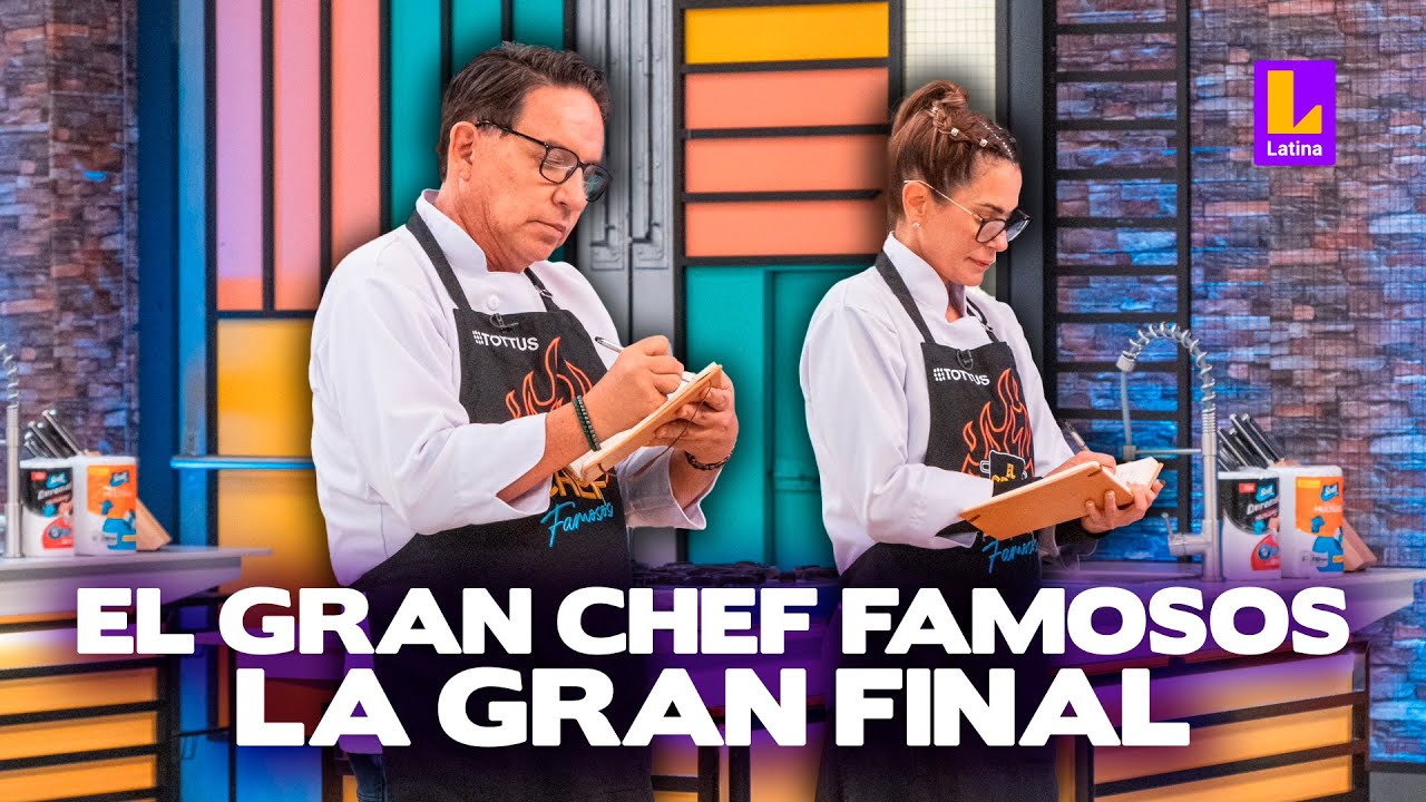 GRAN FINAL: El Gran Chef Famosos PROGRAMA COMPLETO: miércoles 21 de junio | LATINA EN VIVO
