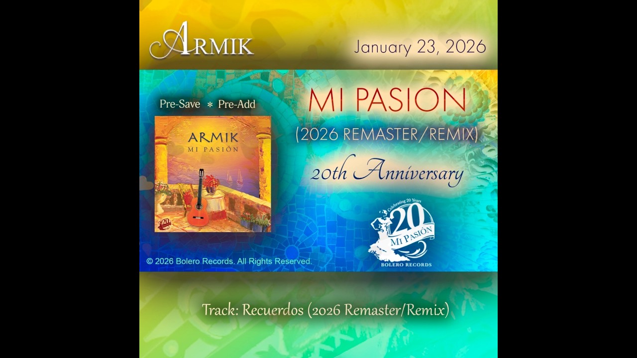 Armik - Mi Pasion (2026 Remaster/Remix) Rumba Flamenco, Romantic Spanish Guitar