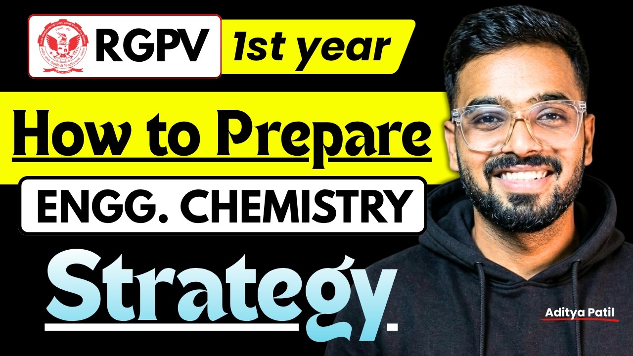 How to Prepare Engineering Chemistry for RGPV B.Tech 1st Year | Complete Strategy 2026