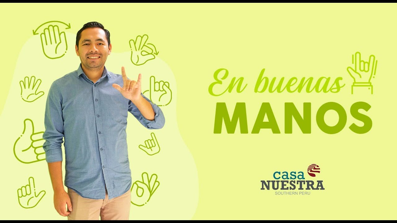 En buenas manos - Aprendamos a comunicarnos en Lengua de Señas Peruanas