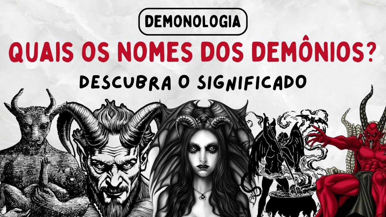 Quais os Demônios Nomeados na Bíblia? Entenda Suas Funções e Simbolismos
