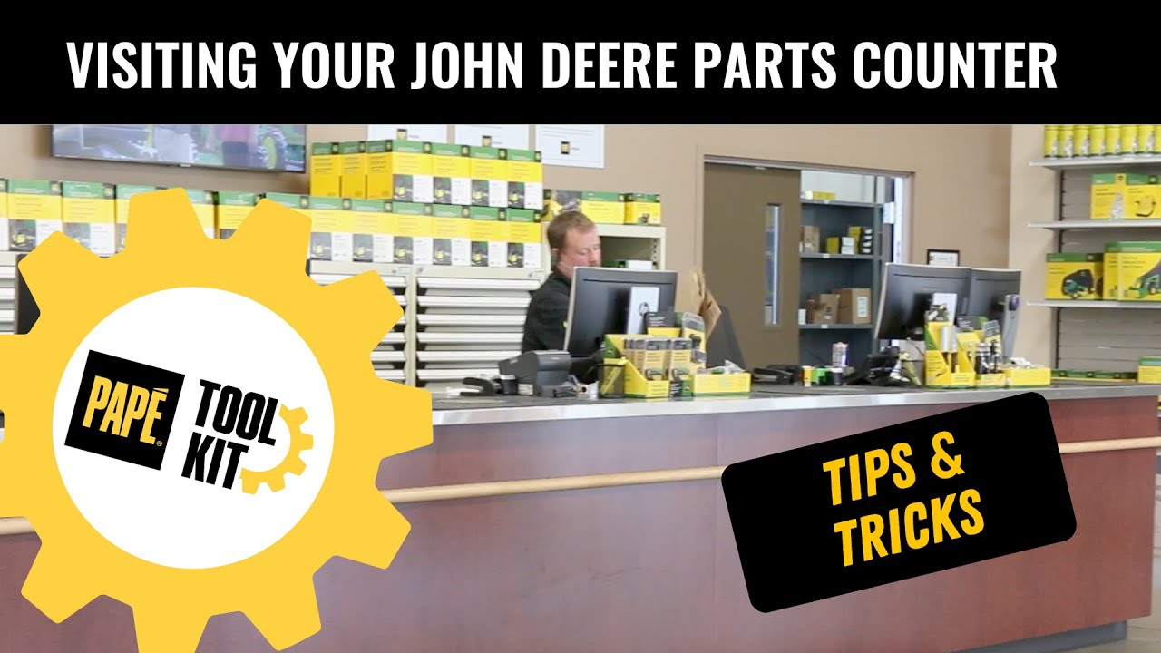 Visiting Your John Deere Parts Counter