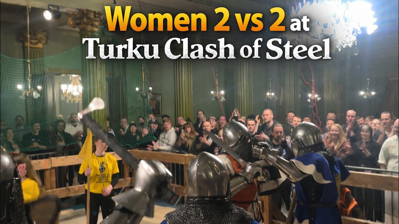 Turku Clash of Steel | Women 2 vs 2 | Helsinki Medieval Combat vs. Tavastia Armigeri