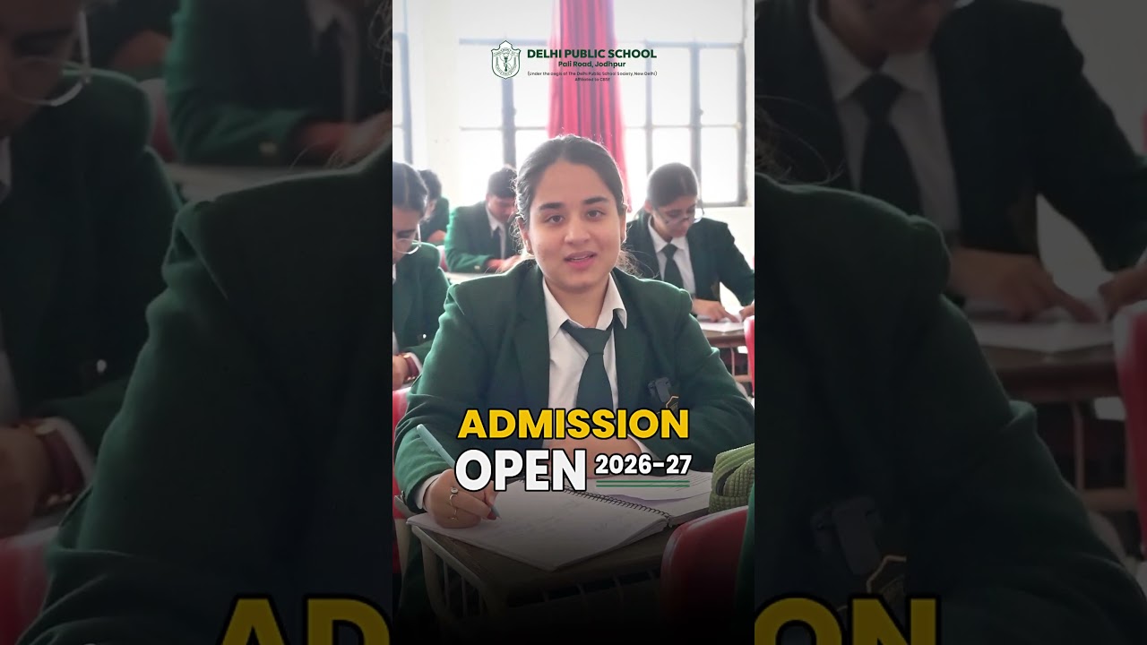 Admissions Open 26–27 | Delhi Public School Pali Road Jodhpur | Dps School | Best School in Jodhpur