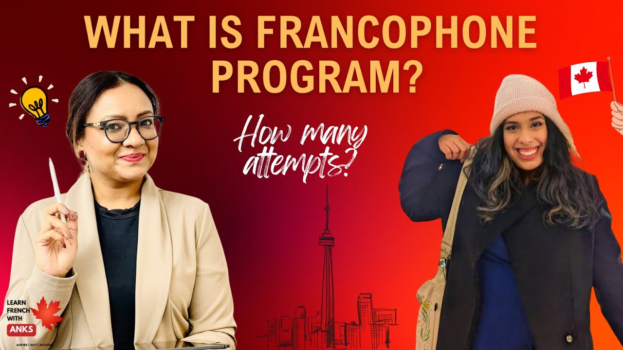 Everything about Francophone program? Reality of TEF Canada