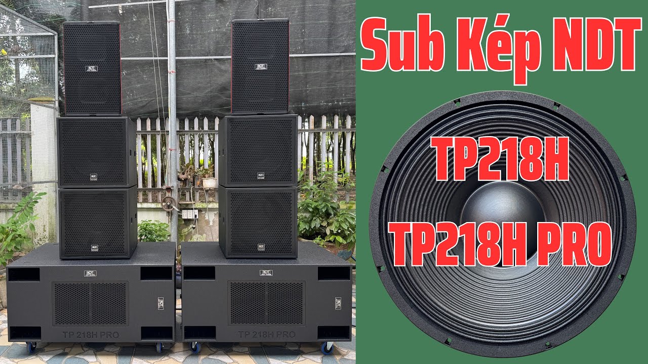 Sub Kép NDT TP218H Và TP218H PRO