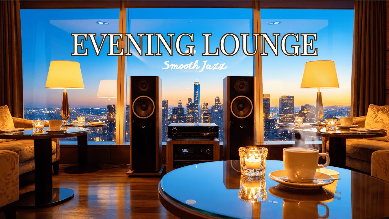 Smooth Soul Jazz & R&B – Calm Evening City Lounge | Relax & Unwind