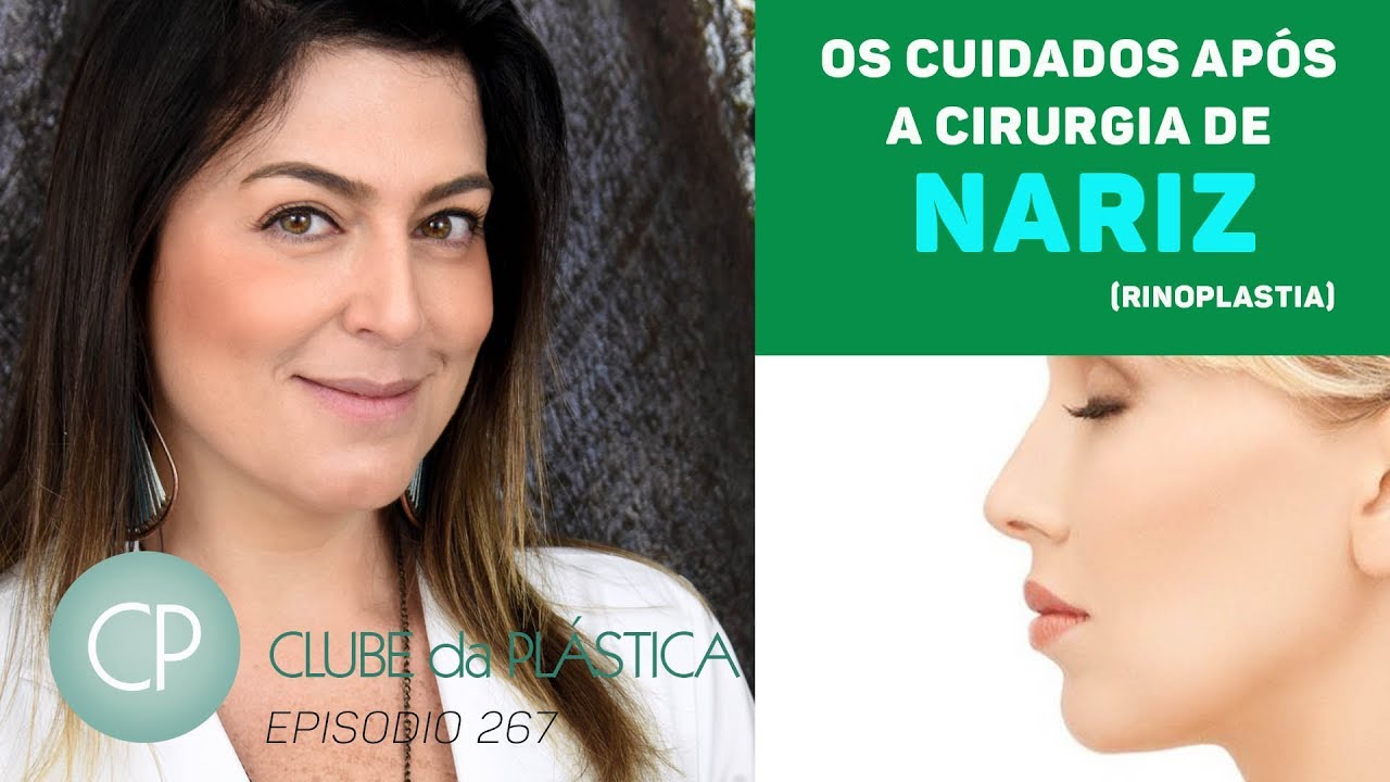 Clube da Plástica: Os cuidados após uma cirurgia no nariz (rinoplastia)