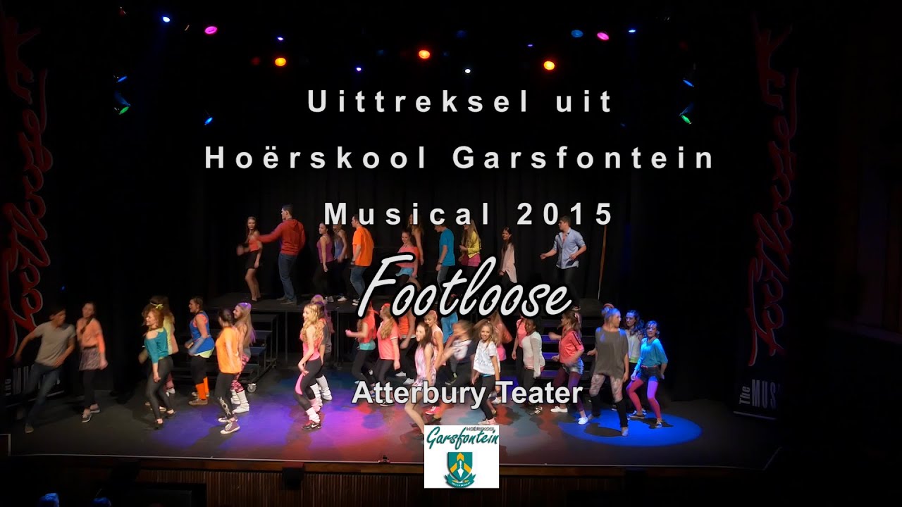 Footloose, The Musical (Uittreksel): Hoërskool Garsfontein 2015 (DVD)
