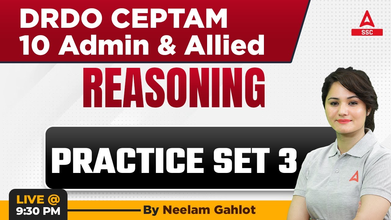 DRDO CEPTAM 10 Admin & Allied | Reasoning by Neelam Gahlot | practice set 3
