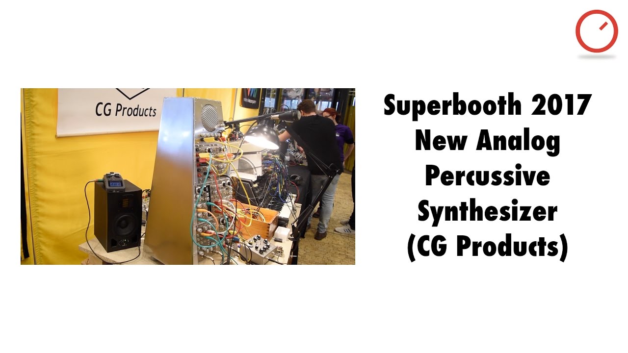 Superbooth 2017: New Modular Analog Percussive Synthesizer (CG Products)