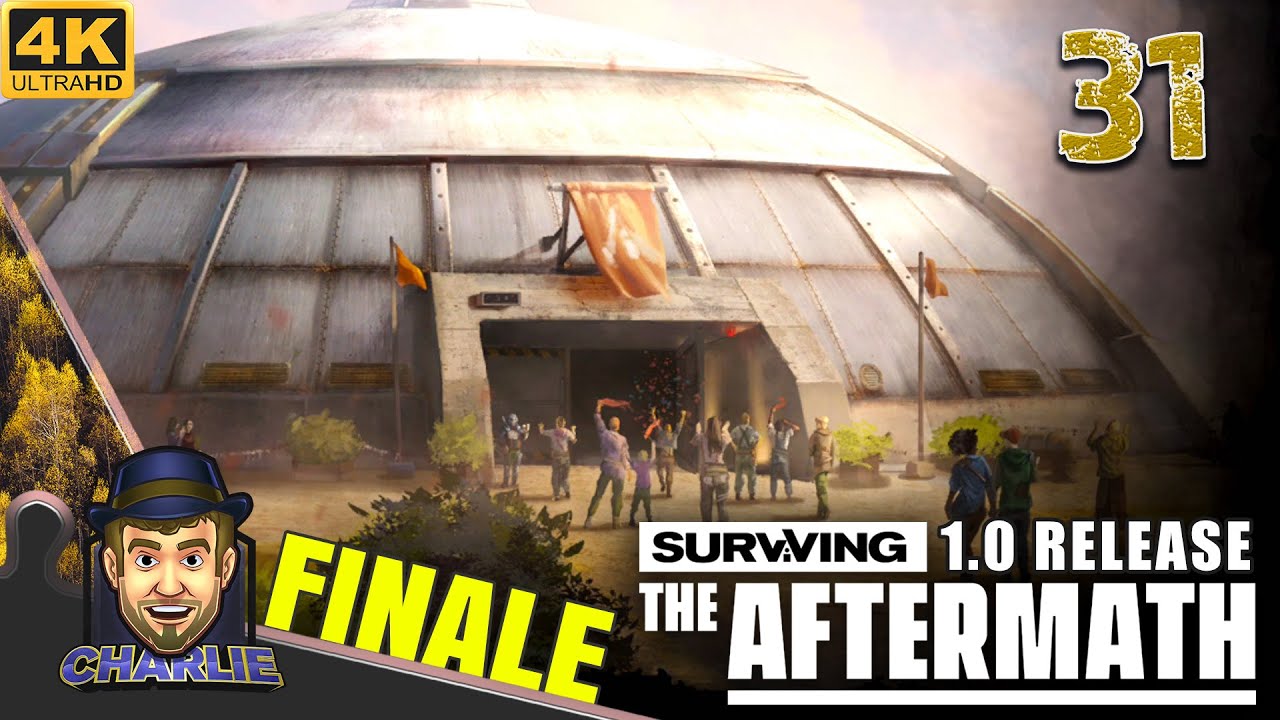 A NEW DAWN! (Finale) - Surviving The Aftermath - 31 - Full Release Gameplay