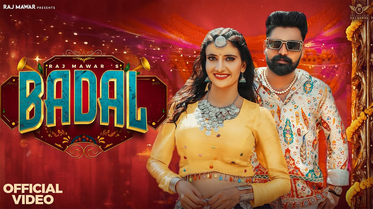 Raj Mawar - Badal (Official Video) | Bharti | Ram Mehar Mehla |Piyush | Latest Haryanvi Songs 2025