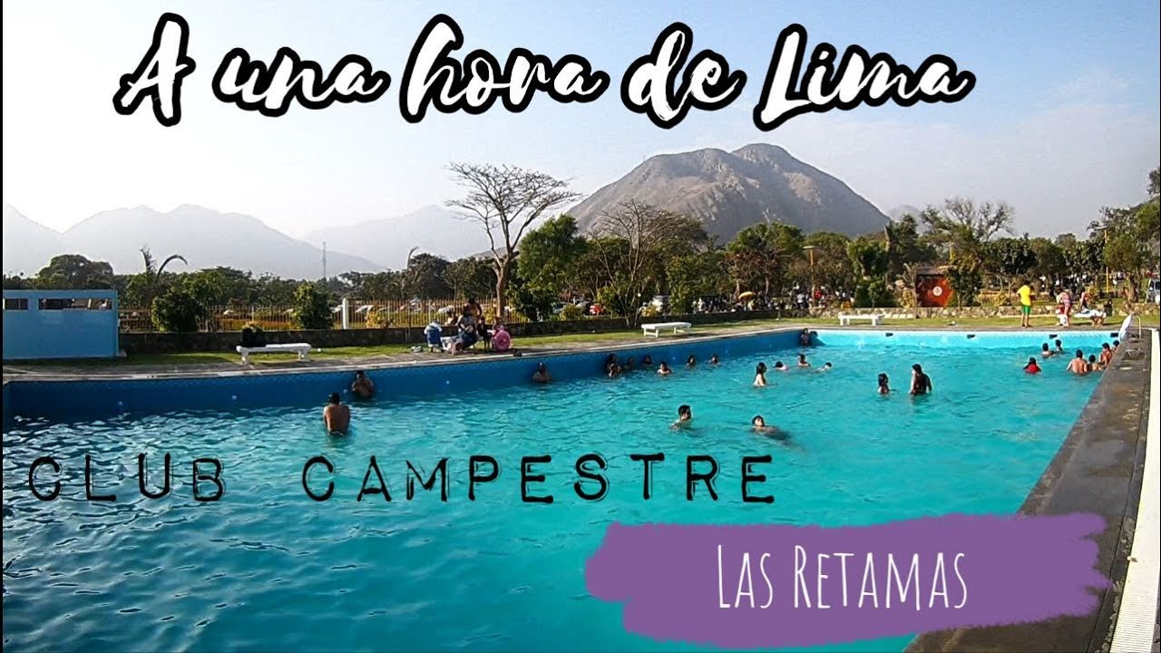 CARABAYLLO - CLUB LAS RETAMAS - A UNA HORA DE LIMA