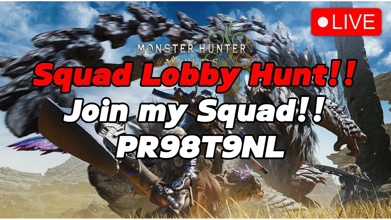 🔴Live - Monster Hunter Wilds Squad Hunt!! Trying for Sub 6 Gogmazios Hunts!