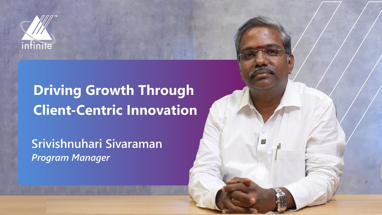 Driving Infinite’s Growth Through Client Focus and Technology Evolution