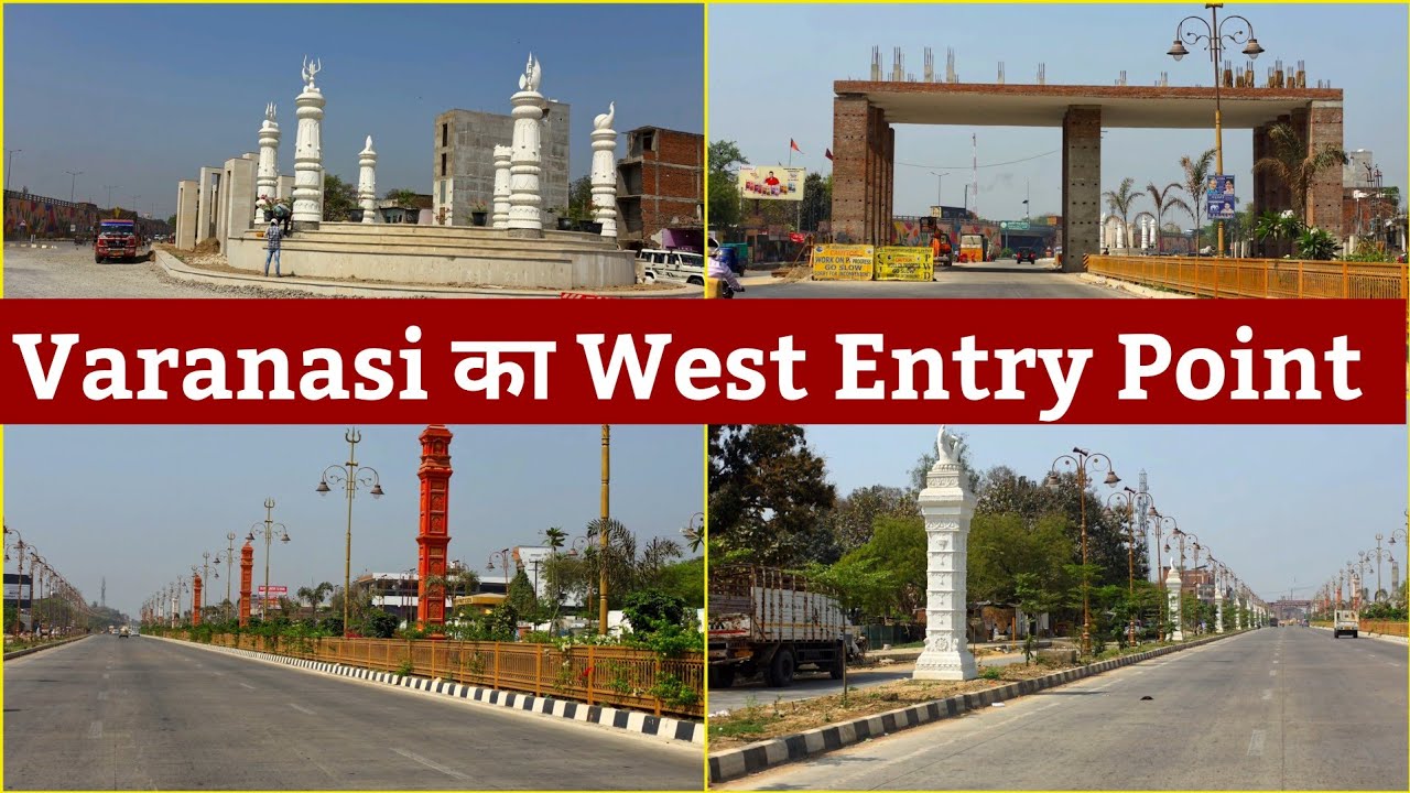 Varanasi का West Entry Point – मोहनसराय बना शहर का नया प्रवेश द्वार✨