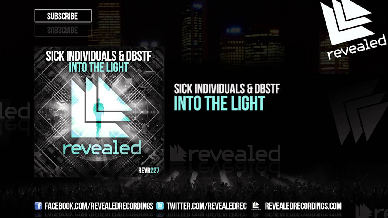 SICK INDIVIDUALS & DBSTF - Into The Light [OUT NOW!]