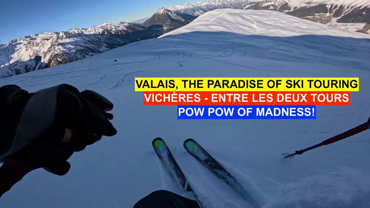 12/12/2024 - VICHÈRES-ENTRE LES DEUX TOURS - POW POW OF MADNESS! - SKI TOURING - SWITZERLAND-VALAIS